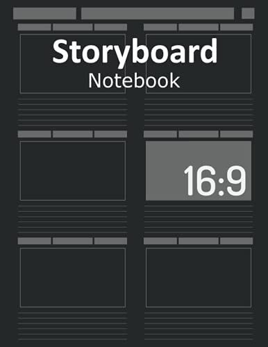 Storyboard Paper Notebook 16:9: Blank Storybook Sketchbook With 120 Pages | 16:9 Thumbnail Template Panels | For Film & Video Makers, Students, Animators & Artists, Creative Storytellersâ?.
