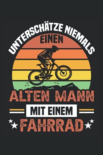 Fahrrad Alten Mann Mit Fahrrad Mtb Mountain Bike Bmx Notizblock: Notizbuch, Notizblock, Notizheft, Schreibblock, Schreibheft, Planer, Block, Heft, ... Din A5 (6x9 Zoll) - 120 Seiten, Wei Liniert