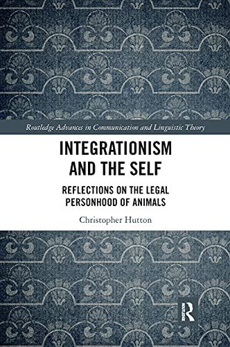 Integrationism And The Self