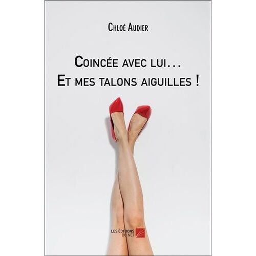 Coincée Avec Lui? Et Mes Talons Aiguilles !
