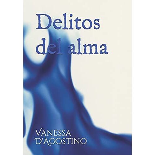 Delitos Del Alma: El Engaã±O