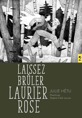 Laissez Brûler Laurier Rose