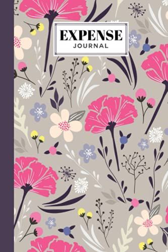 Expense Journal: Flowers And Leafs Cover Expense Journal, Simple Accounting Ledger For Bookkeeping, 120 Pages, Size 6" X 9" Design By Carsten Binder