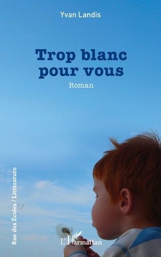 Trop Blanc Pour Vous