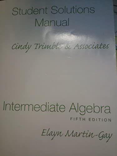 Intermediate Algebra: Student Solutions Manual - Component
