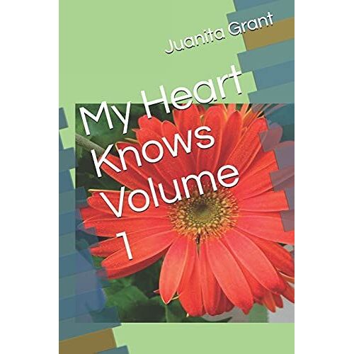My Heart Knows Volume 1
