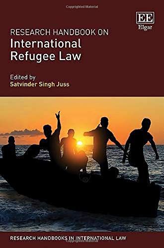 Research Handbook On International Refugee Law (Research Handbooks In International Law Series)