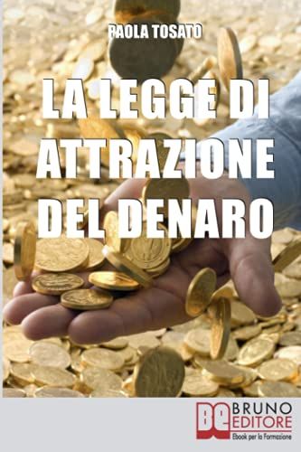 La Legge Di Attrazione Del Denaro