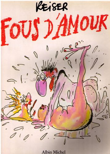 Fous D'Amour - Edition Originale