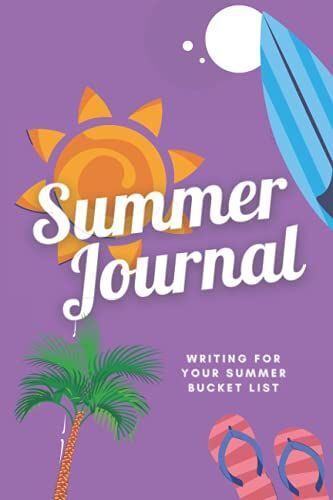 Summer Journal Bucket List: À¹Journal To Write About Activity Summer For Kid Ages 8-12,6x9 Inch. Lined Journal,120 Pages.