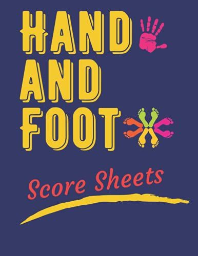 Hand And Foot Score Sheets: Foot Scoring Sheets And A Scoring Reference Guide Paperback/ Score Pad/Scorekeeping Journal/ Canasta Style Score Sheets/ Cheat Sheets| Large Print 8.5" X 11