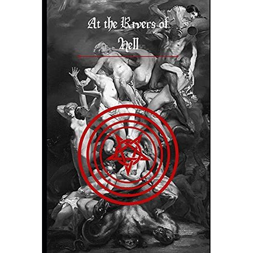 At The Rivers Of Hell