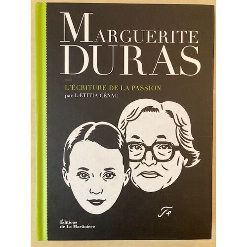 Marguerite Duras. L'écriture De La Passion