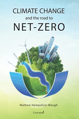 Climate Change And The Road To Net-Zero