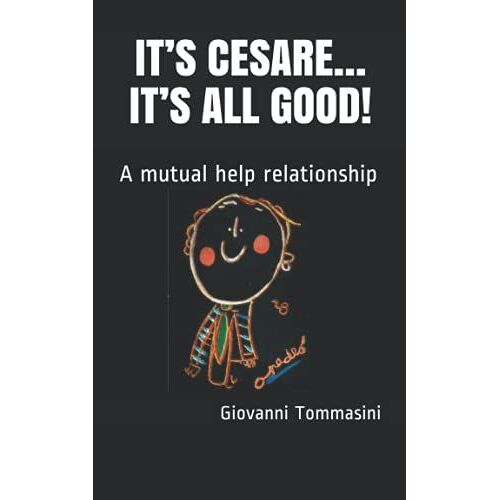 It's Cesare... It's All Good!: A Mutual Help Relationship