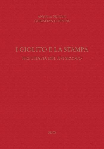 I Giolito E La Stampa Nell'italia Del Xvi Secolo