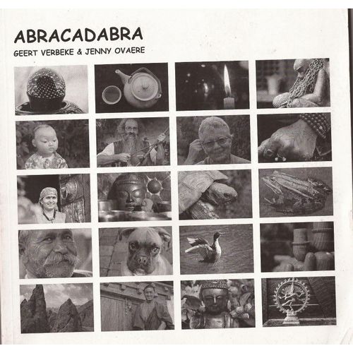 Abracadabra - Foto'S & Haiku'S - Geert Verbeke & Jenny Ovaere