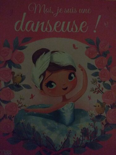 Moi, Je Suis Une Danseuse !