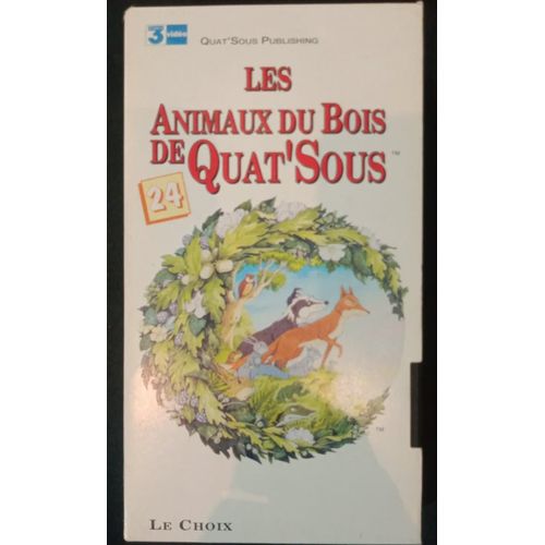 Les Animaux Du Bois De Quat'sous - Volume 24 - Le Choix - Vhs