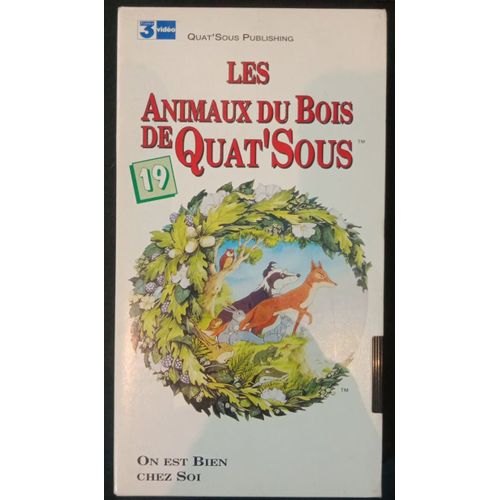 Les Animaux Du Bois De Quat'sous - Volume 19 - On Est Bien Chez Soi - Vhs