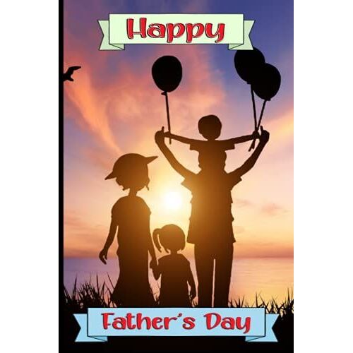 Happy Father's Day: Cute Notebook For Fatherâs Lover. Blank Lined Ruled.