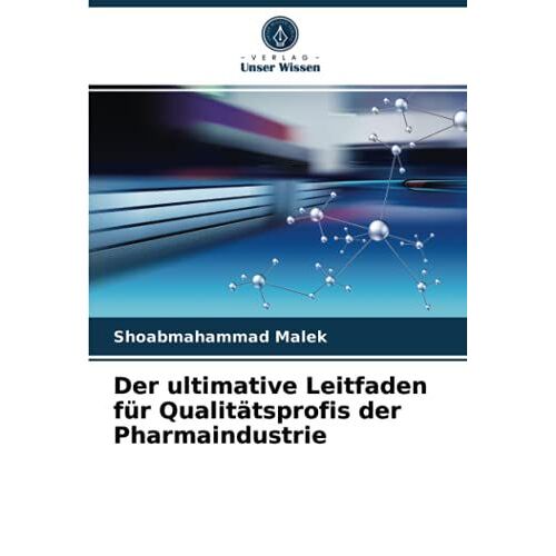 Der Ultimative Leitfaden Für Qualitätsprofis Der Pharmaindustrie
