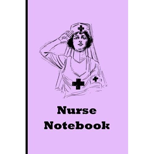 Nurse Notebook: Nurse Graduation Gift, Gifts For Nurses, Nurse Notebook, Nurse Appreciation Gifts, Nursing Student , Nurse Gift - Great As Nurse ... Life Journal International Nurses Day .