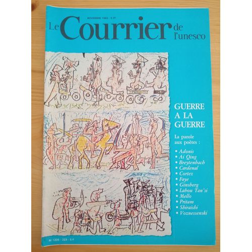 Le Courrier De L'unesco Novembre 1982 : Guerre À La Guerre