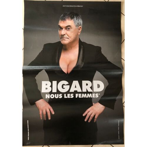 Bigard - Nous Les Femmes - 80x120cm - Affiche / Poster Envoi En Tube