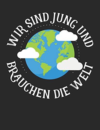 Plastikfrei Tagebuch: Plastik Sparen Und Nachhaltig Leben Mit Plastikverbrauch Verringern Nachhaltigkeit Fördern A4+ Format Motiv: Jung Und ... Motiv: Jung Und Brauchen Die Welt 5