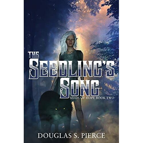 The Seedlings Song: Seeds Of Hope Book Two: 2