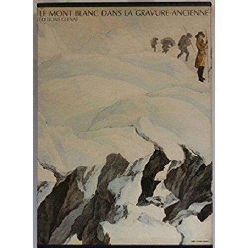 Le Mont Blanc Dans La Gravure Ancienne