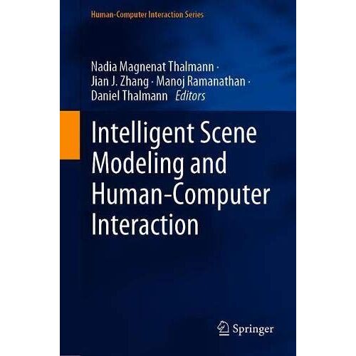 Intelligent Scene Modeling And Human-Computer Interaction