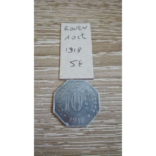 Necessite 10 Centimes Rouen 1918 En L État Sur Les Photos
