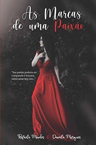 As Marcas De Uma Paixão