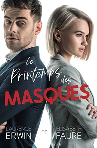 Le Printemps Des Masques: Une Comdie Romantique Feel-Good