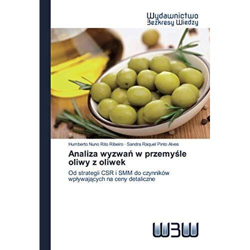Analiza Wyzwa¿ W Przemy¿Le Oliwy Z Oliwek