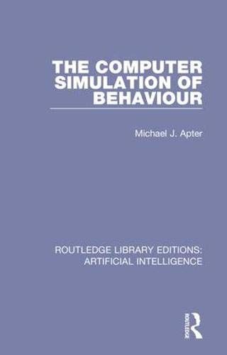 The Computer Simulation Of Behaviour