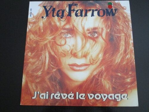 J'ai Revé Le Voyage ( Maxi 45 Tours )