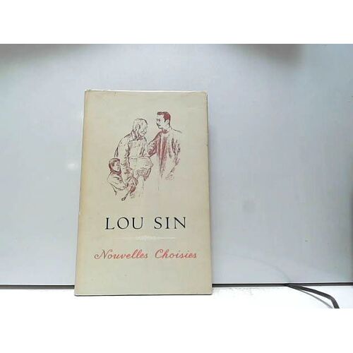 Nouvelles Choisies / Lou Sin / Réf67215
