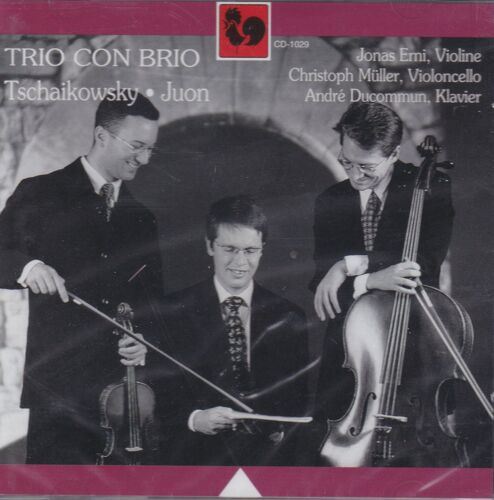 Piotr Ilyich Tchaikovsky: Piano Trio In A Minor Op 50 - Paul Juon: Suite For Piano Trio In C Major Op 89
