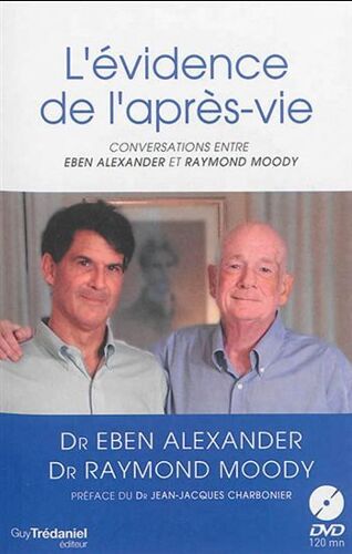 L'évidence De L'après-Vie : Conversations (Livre + Dvd)