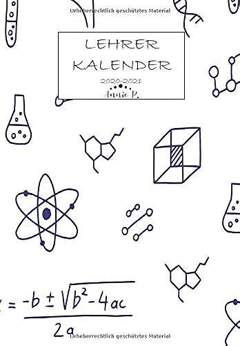 Lehrerkalender 2020 2021: Lehrerplaner Für Das Schuljahr 2020 2021 / Akademischer Kalender Von August Bis Juli / Jahresplaner Für Lehrer / Auch ... Für Lehrer Und Lehrerinnen / Motiv Mathe