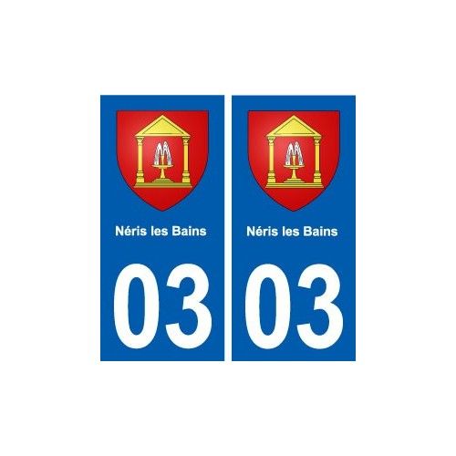 03 Néris-Les-Bains Blason Ville Autocollant Plaque Stickers - Droits
