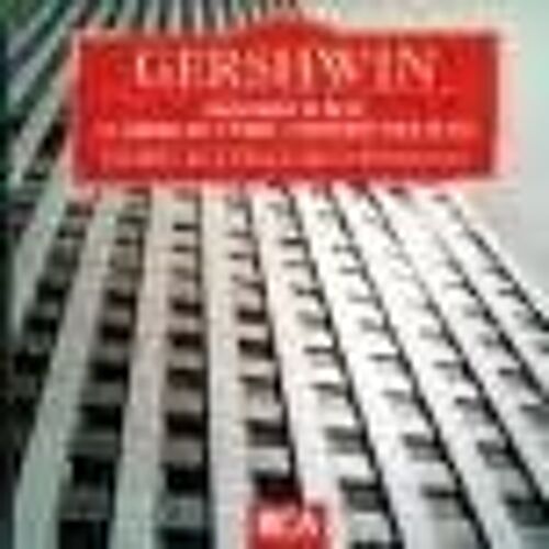 Rhapsody In Blue, Un Américain A Paris, Concerto Pour Piano...