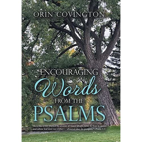 Encouraging Words From The Psalms