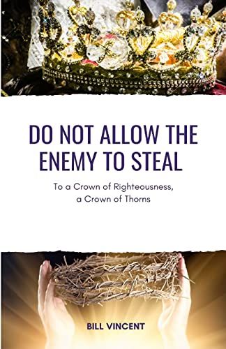 Do Not Allow The Enemy To Steal