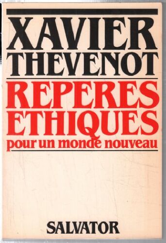 Repères Éthiques Pour Un Monde Nouveau