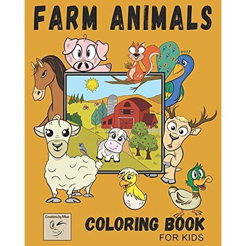 Farm Animals Coloring Book For Kids: Full-Page Illustrations Of Cute Farm Animals To Color For Ages 2-6