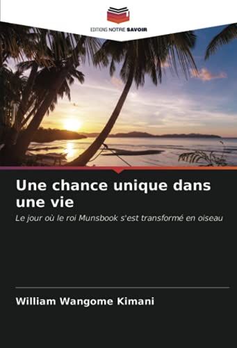 Une Chance Unique Dans Une Vie